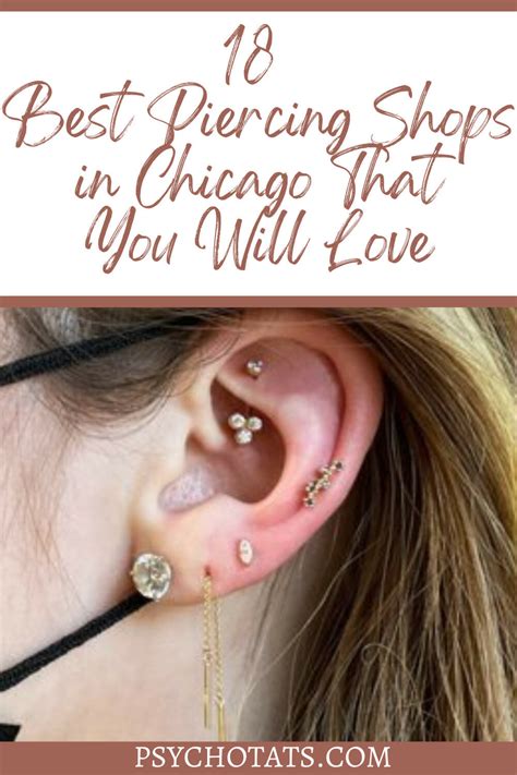 18 Best Piercing Shops In Chicago That You Will Love Psycho Tats 18 Best Piercing Shops In Chicago That You Will Love Psycho Tats