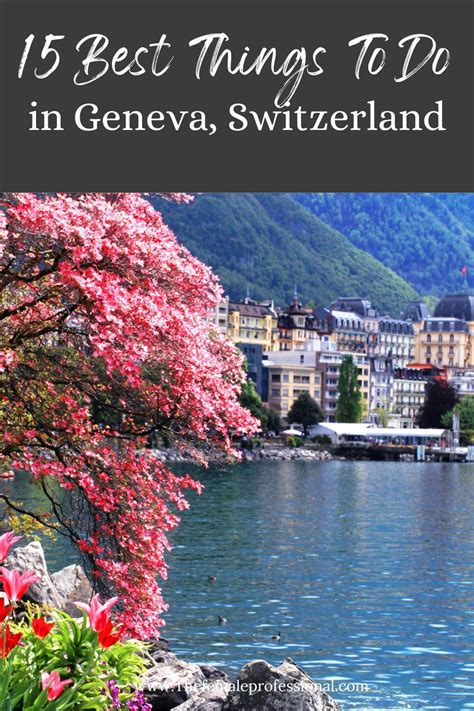 25 Top Things To Do In Geneva Switzerland In 2025 By Experts 25 Top Things To Do In Geneva Switzerland In 2025 By Experts