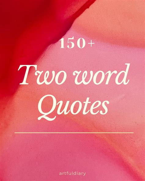 250 Three Words Inspirational Quotes Captions Ideas Artofit