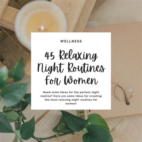 45 Relaxing Night Routines For Women Riyah Speaks Riyah Speaks