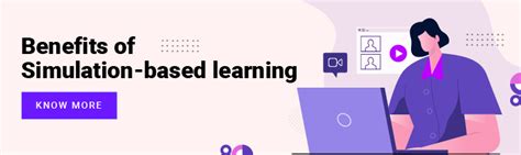 5 Characteristics And Benefits Of Simulation Based Learning