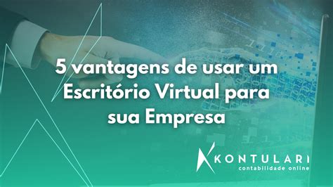 5 Principais Vantagens De Usar Um Escrit Rio Virtual 5 Principais Vantagens De Usar Um Escrit Rio Virtual
