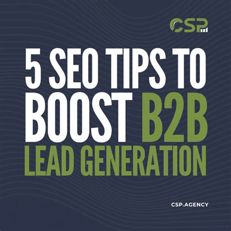 5 Seo Tips To Boost Lead Generation And Conversions Csp
