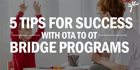 5 Tips For Success With Ota To Ot Bridge Programs Mas Medical Staffing 5 Tips For Success With Ota To Ot Bridge Programs Mas Medical Staffing