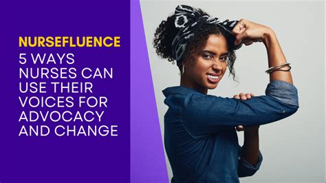 5 Ways Nurses Can Use Their Voices For Advocacy And Change