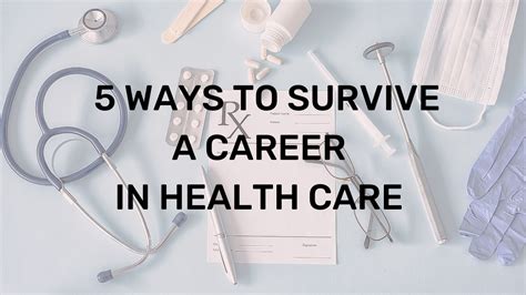5 Ways To Survive A Career In Health Care Creative Home Therapy 5 Ways To Survive A Career In Health Care Creative Home Therapy