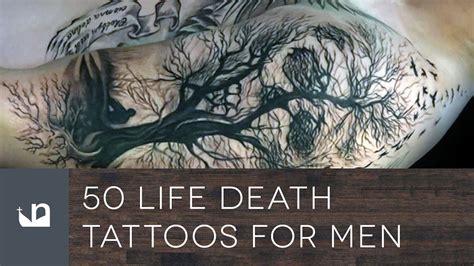 50 Life Death Tattoos For Men Youtube