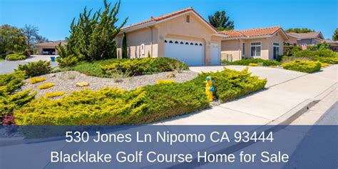 530 Jones Ln Nipomo Ca 93444 Blacklake Golf Course Ho 530 Jones Ln Nipomo Ca 93444 Blacklake Golf Course Ho