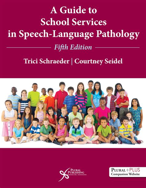 A Guide To School Services In Speech Language Pathology Fifth Edition 9781635506709 Medicine Health Science Books Amazon Com