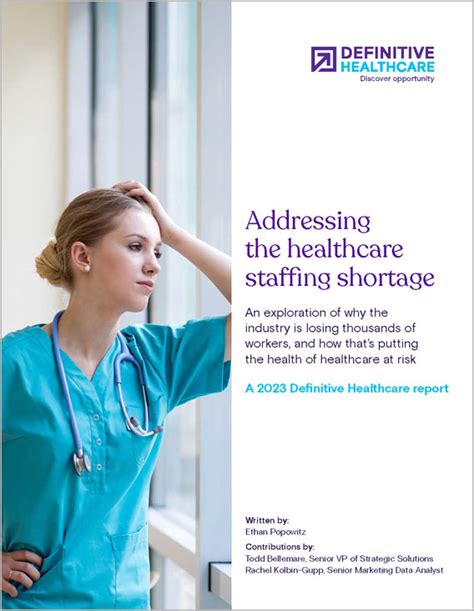 Addressing The Healthcare Staffing Shortage Definitive Healthcare