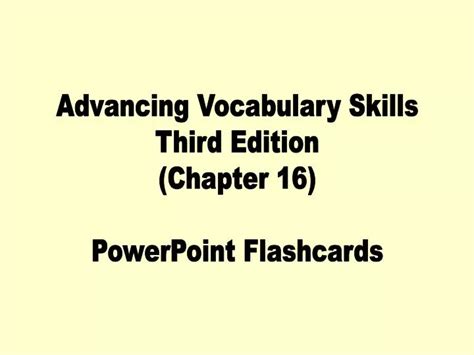 Advancing Vocabulary Skills Third Edition Chapter 16 Ppt Video Online Download