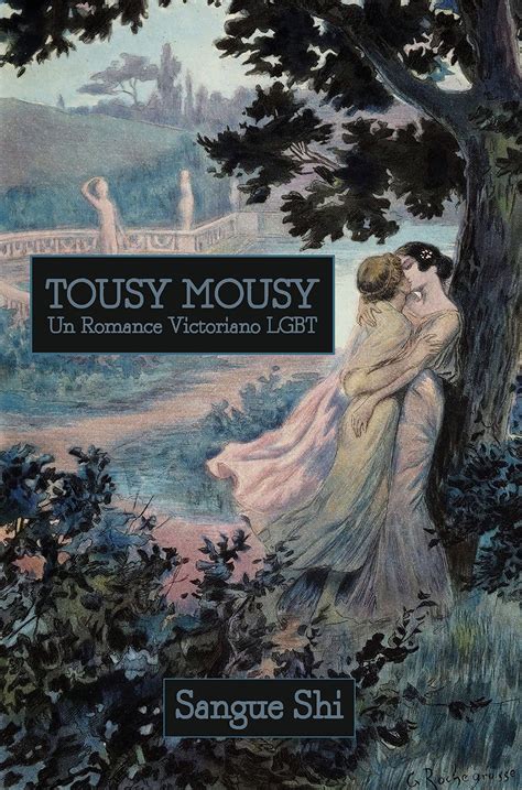 Anne Barton Tousy Mousy Mary Shelley Anne Barton Tousy Mousy Mary Shelley
