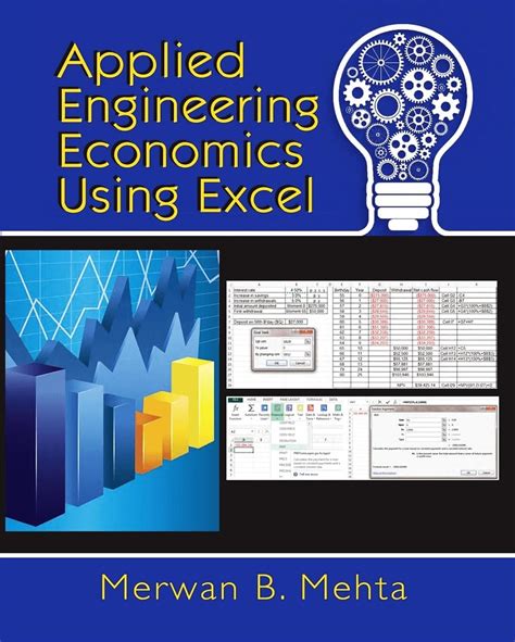 Applied Engineering Economics Using Excel Volume 1 Mehta Merwan 9780831135010 Amazon Com Books