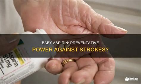 Baby Aspirin Preventative Power Against Strokes Medshun Baby Aspirin Preventative Power Against Strokes Medshun