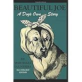 Beautiful Joe A Dog S Own Story Saunders Marshall 9781111419455 Amazon Com Books