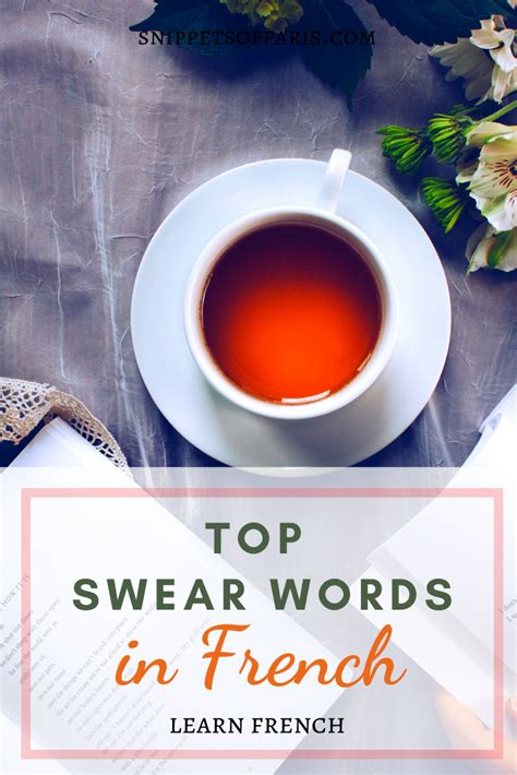 Best French Curse Words Swear Like A Parisian French Swear Words Curse Words Things Kids Say
