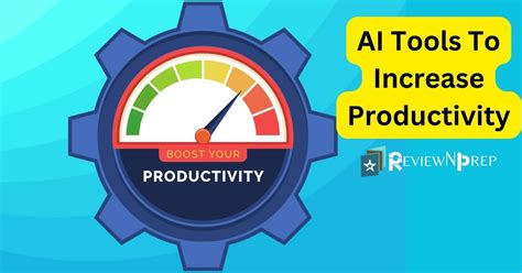 Boosting Productivity Essential Ai Tools For Your Technical Workforce Reviewnprep