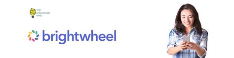 Brightwheel The Organized Mind Brightwheel The Organized Mind