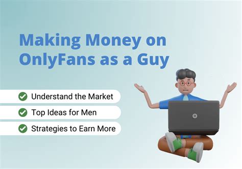 Can Men Make Money On Onlyfans Insights Tips Passionfruit