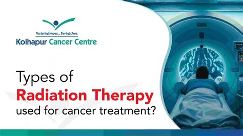 Cancer Radiation Types Different Types Of Radiation Therapy Qkwd