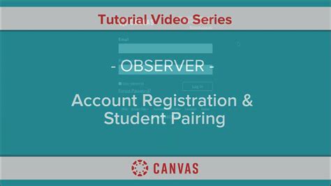 Canvas Lms Canvas Observer Account Registration And Student Pairing