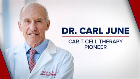 Carl H June Md Car T Cell Immunotherapy Umass Chan Medical School Carl H June Md Car T Cell Immunotherapy Umass Chan Medical School