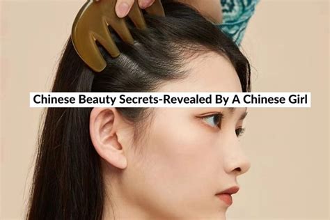 Chinese Beauty Secrets Revealed By A Chinese Girl 2024 Chinese Beauty Secrets Revealed By A Chinese Girl 2024