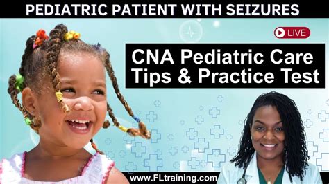 Cna Pediatric Skills Caring For A Child With Seizures Cna Pediatric Skills Caring For A Child With Seizures