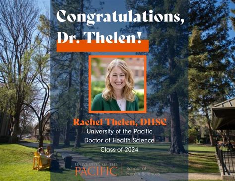 Congratulations Katie Graves On Completing The Doctor Of Health Science Dhsc Degree Here At University Of The Pacific We Are So Proud Of You Learn More About This Degree Here