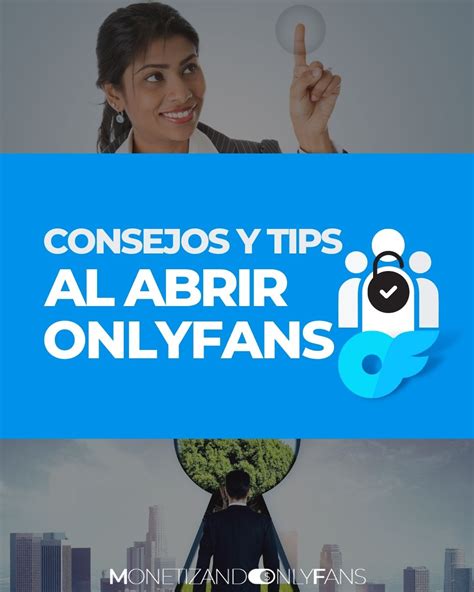 Consejos Para Onlyfans Tips Al Empezar Y Abrir Un Of Consejos Para Onlyfans Tips Al Empezar Y Abrir Un Of