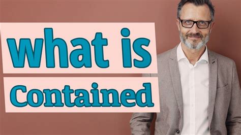 Contained Meaning Of Contained Youtube