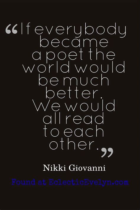 Cool Rhyming Quotes Nikki Giovanni Quote Poems Don Amp 39 T Have To Cool Rhyming Quotes Nikki Giovanni Quote Poems Don Amp 39 T Have To
