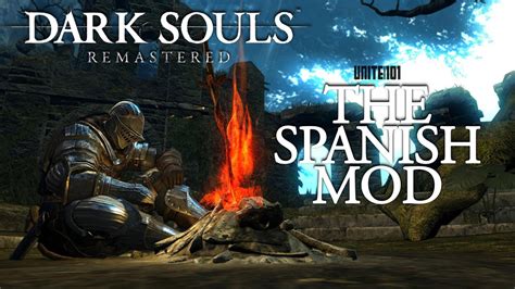 Dark Souls Remastered Mod En Espa Ol Latino Youtube