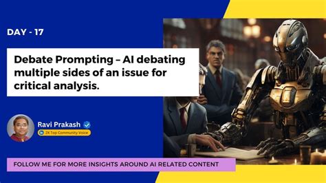 Day 17 Debate Prompting Encouraging Ai To Explore Multiple Perspectives Day 17 Debate Prompting Encouraging Ai To Explore Multiple Perspectives
