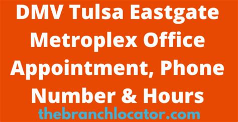 Dmv Tulsa Eastgate Metroplex Office 2023 Phone Number Hours Dmv Tulsa Eastgate Metroplex Office 2023 Phone Number Hours