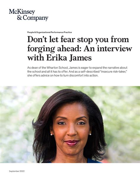 Don T Let Fear Stop You From Forging Ahead An Interview With Erika James Mckinsey Don T Let Fear Stop You From Forging Ahead An Interview With Erika James Mckinsey