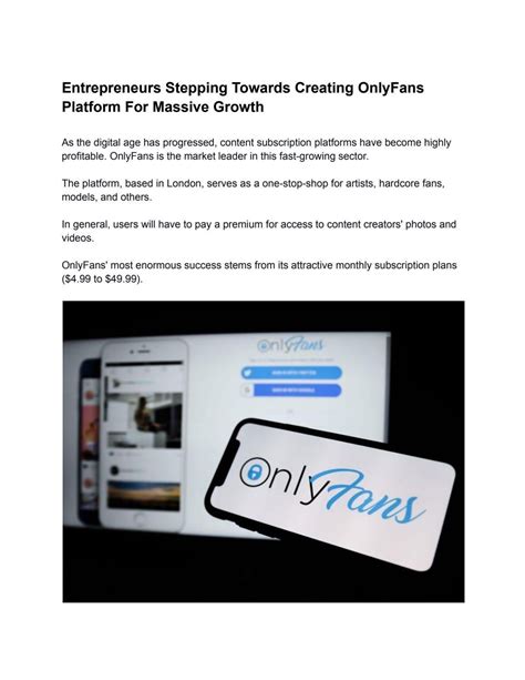 Entrepreneurs Stepping Towards Creating Onlyfans Platform For Massive Growth By Jessyrayder Issuu