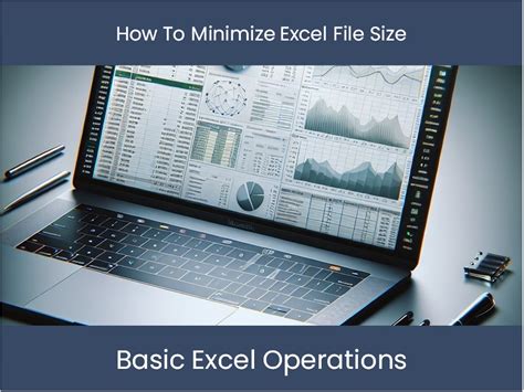 Excel Tutorial How To Minimize Excel File Size Dashboardsexcel Com