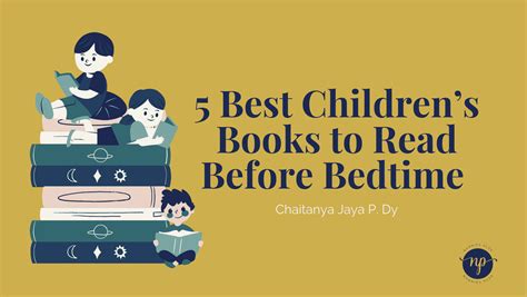 Five 5 Best Children S Books To Read Before Bedtime Nannies Plus Five 5 Best Children S Books To Read Before Bedtime Nannies Plus