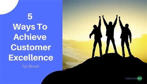 Five Ways To Achieve Customer Excellence