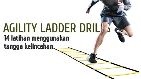 Gerakan Melatih Kelincahan Menggunakan Tangga Kelincahan Agility Ladder Drills Gerakan Melatih Kelincahan Menggunakan Tangga Kelincahan Agility Ladder Drills