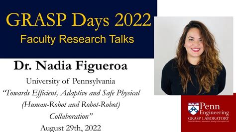 Grasp Lab Days 2022 Faculty Research Talks Presents Dr Nadia Figueroa Youtube Grasp Lab Days 2022 Faculty Research Talks Presents Dr Nadia Figueroa Youtube