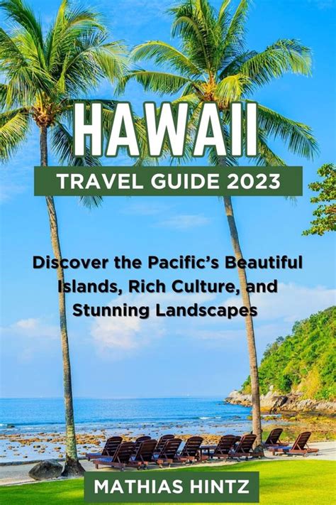 Hawaii Travel Guide 2023 Ebook Mathias Hintz 1230006822842 Boeken Bol Hawaii Travel Guide 2023 Ebook Mathias Hintz 1230006822842 Boeken Bol