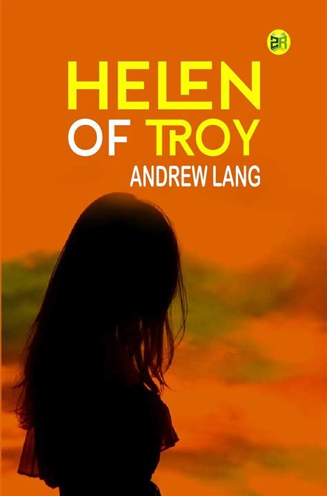 Helen Of Troy Ebook By Andrew Lang Epub Rakuten Kobo United States