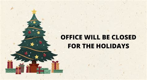 Holiday Office Closure