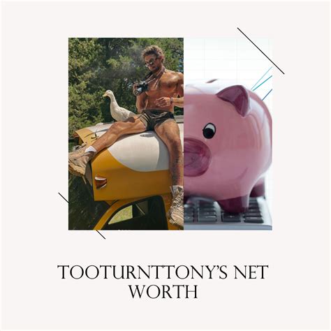 How Much Is Tooturnttony S Net Worth As Of 2023 How Much Is Tooturnttony S Net Worth As Of 2023