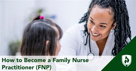 How To Become A Family Nurse Practitioner And Gain Time With Your Patients Rasmussen University