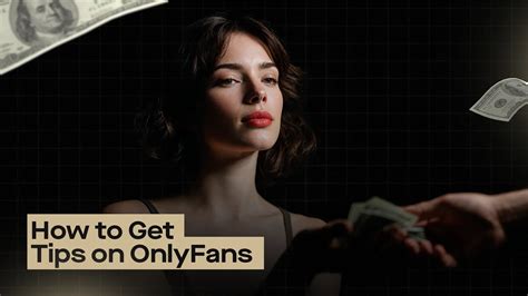 How To Get Tips On Onlyfans Practical Guide For Creators How To Get Tips On Onlyfans Practical Guide For Creators