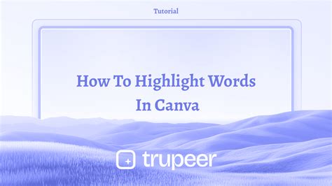 How To Highlight Words In Canva Text Emphasis Made Easy 1 Minute Video Guide How To Highlight Words In Canva Text Emphasis Made Easy 1 Minute Video Guide