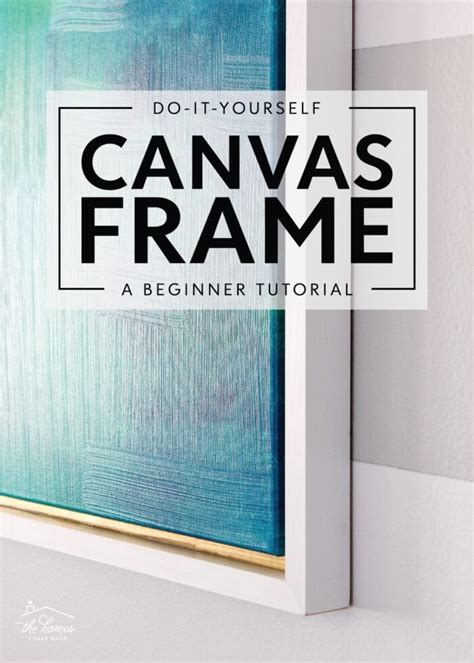 How To Make A Frame For A Painting On Canvas At Abigail Mathy Blog How To Make A Frame For A Painting On Canvas At Abigail Mathy Blog